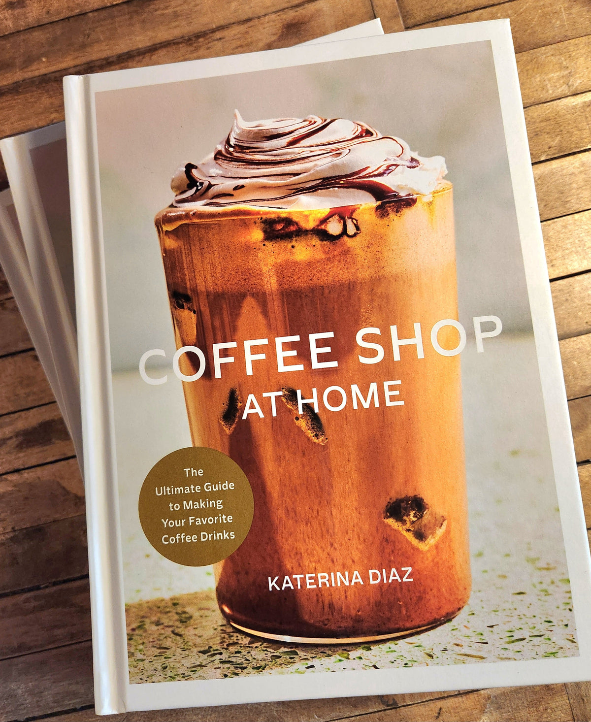 Coffee Shop at Home: The Ultimate Guide to Making Your Favorite Coffee Drinks